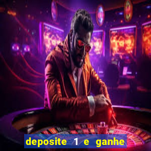 deposite 1 e ganhe 10 no fortune tiger